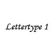Lettertype 1