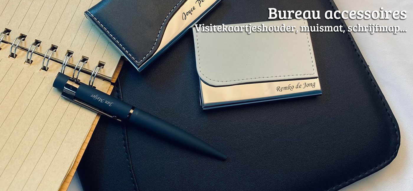 Bureauaccessoires personaliseren