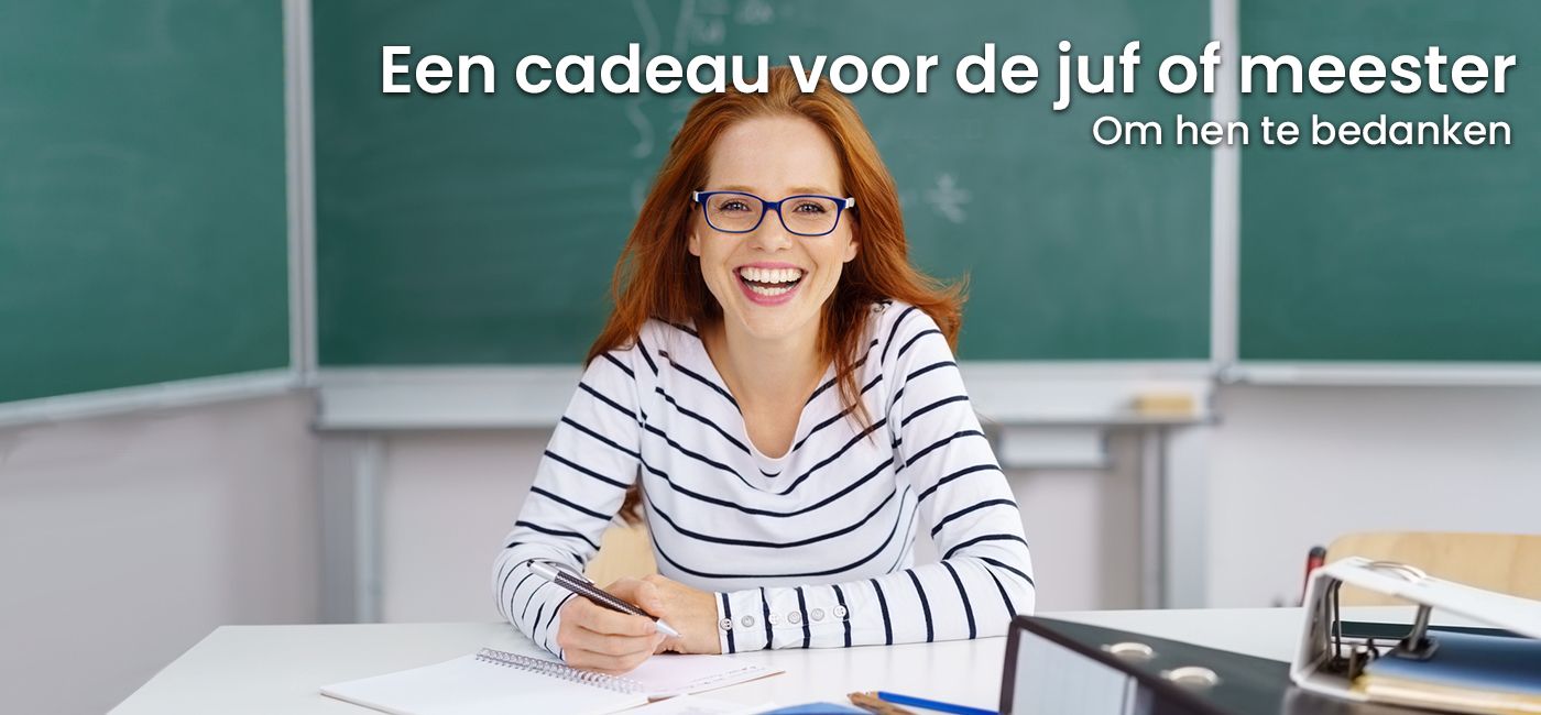 Cadeau voor juf of meester
